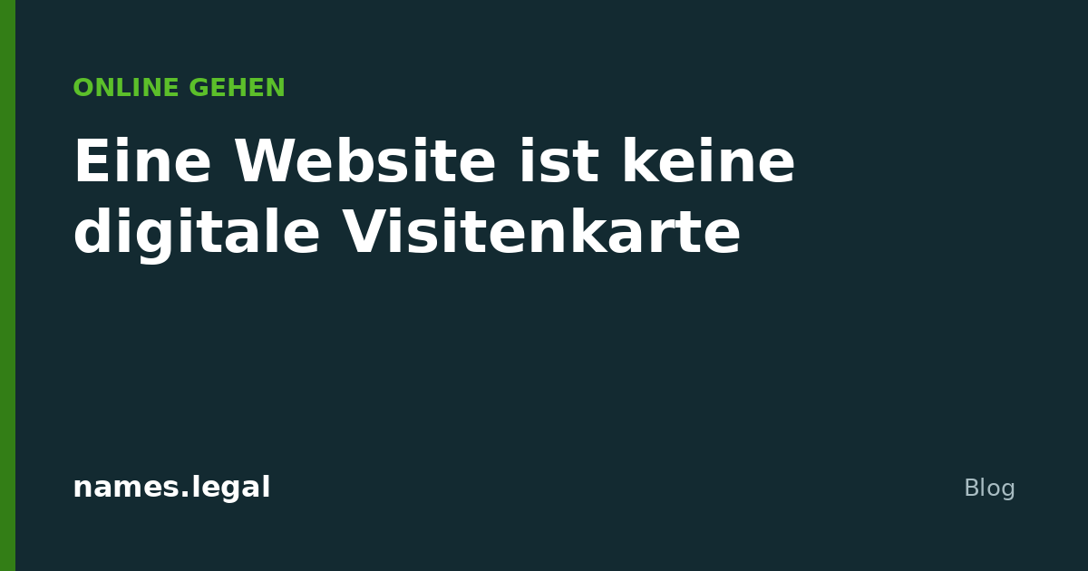 Eine Website ist keine digitale Visitenkarte
